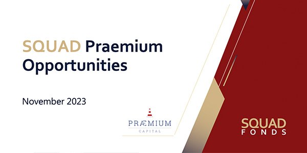 SQUAD Praemium Opportunities – Update und Ausblick