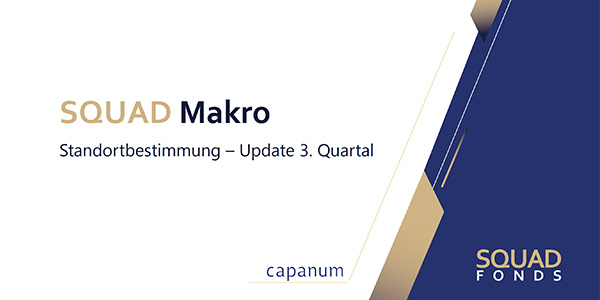 SQUAD Makro – Update 3. Quartal