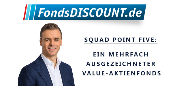 Fondsdiscount: SQUAD Point Five - Ein mehrfach ausgezeichneter Value-Aktienfonds